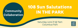 108 Sun Salutations IN THE PARK (Columbus Park)