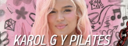 KAROL G & PILATES