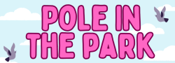 Pole In The Park (Fundraiser)