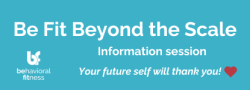 Be Fit Beyond the Scale Informational Session