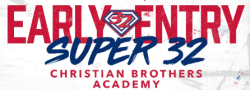 08.23.25 Early Entry Super 32 @ Christian Brothers Academy