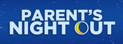 Parents Night Out: Age 2-10