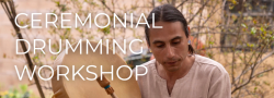 Ceremonial Drumming Workshop