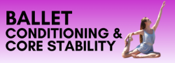 Ballet Conditioning & Core Stability (6 wks)