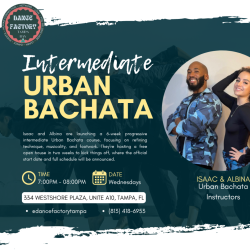 Urban Bachata Intermediate Classes w/Isaac & Albina at The Dance Factory Tampa Bay!
