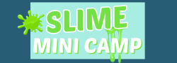 Slime Mini Camp