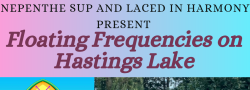 Floating Frequencies: Sound Bath at Hastings Lake