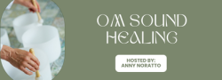OM Sound Healing w/ Anny