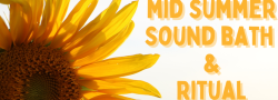 Mid-Summer Sound Bath & Ritual