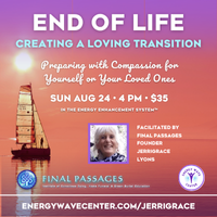 End of Life: Creating a Loving Transition