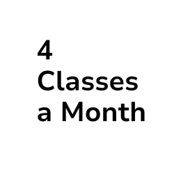 4 Classes a Month