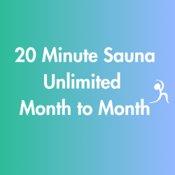 20 minute Sauna Unlimited Month to Month