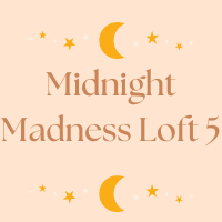 Midnight Madness Loft 5