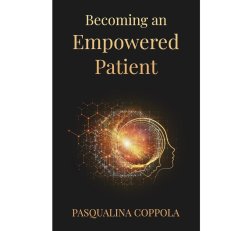 Becoming An Empowered Patient