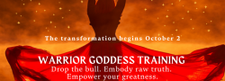 Warrior Goddess Training : 6-week Circle
