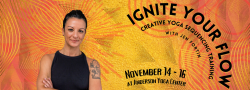 Ignite Your Flow: Creative Yoga Sequencing Training with Jen Fortin