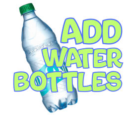 Add Water Bottles