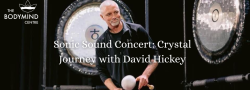Crystal Journey with David Hickey