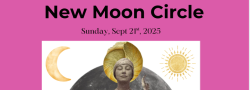 New Moon Circle with Daye