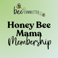 Honey Bee Mama Membership