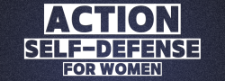 ACTION Self-Defense for Women - Part 1