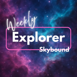 Weekly Skybound Explorer