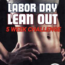 (START 9/2) Labor Day Lean Out - 5 Week Challenge