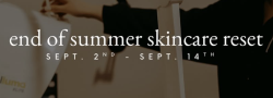End-of-Summer Skin Reset