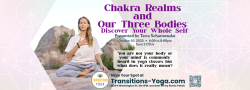 Chakra Realms and Our Three Bodies: Discover Your Whole Self