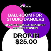 BALLROOM FOR STUDIO DANCERS: (Drop-in: $25)