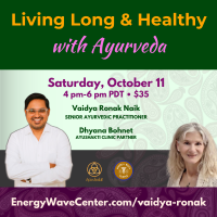 Living Long and Healthy with Ayurveda