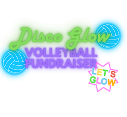 Disco Glow Volleyball Fundraiser