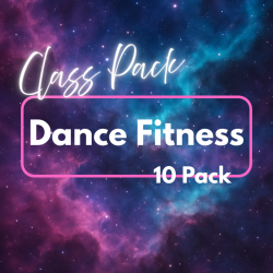 Dance Fitness 10 Class Pack
