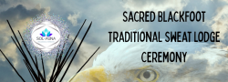 Blackfoot Traditional Sweat at Misty Ridge