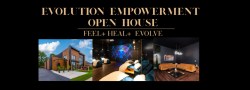 Evolution Empowerment– Open House Feel Heal Evolve