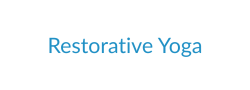 Restorative Yoga