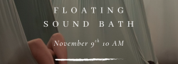 Floating Sound Bath & Guided Meditation