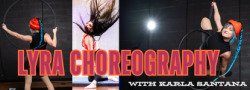 Lyra Choreography with Karla Santana