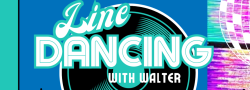 10/17/25 Line Dancing Class with Walter