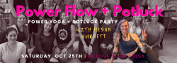 Power Flow + Potluck Party with Megan Burnett