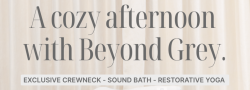 A Cozy Afternoon with Beyond Grey