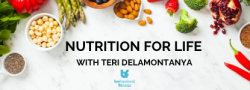 Nutrition for Life with Behavioral Fitness co-founder Teri DeLaMontanya