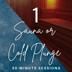 Sauna or Cold Plunge Only Single Session