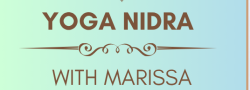 Planting Seed of Intention: Yoga Nidra Workshop