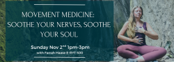 Movement Medicine: Soothe Your Nerves, Soothe Your Soul