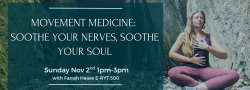 Movement Medicine: Soothe Your Nerves, Soothe Your Soul - VIRTUAL