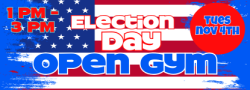 Election Day Open Gym