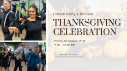 Thanksgiving Dance Party and Potluck