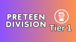 TIER 1 PRETEEN DIVISION