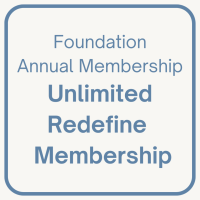 Unlimited Redefine Membership - Foundation Annual Membership $2,235